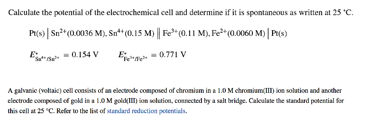 Solved Calculate the potential of the electrochemical cell | Chegg.com