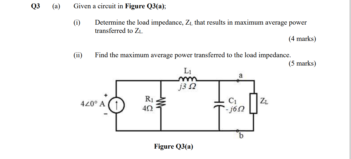 Solved Q3 (a) Given a circuit in Figure Q3(a); (i) Determine | Chegg.com