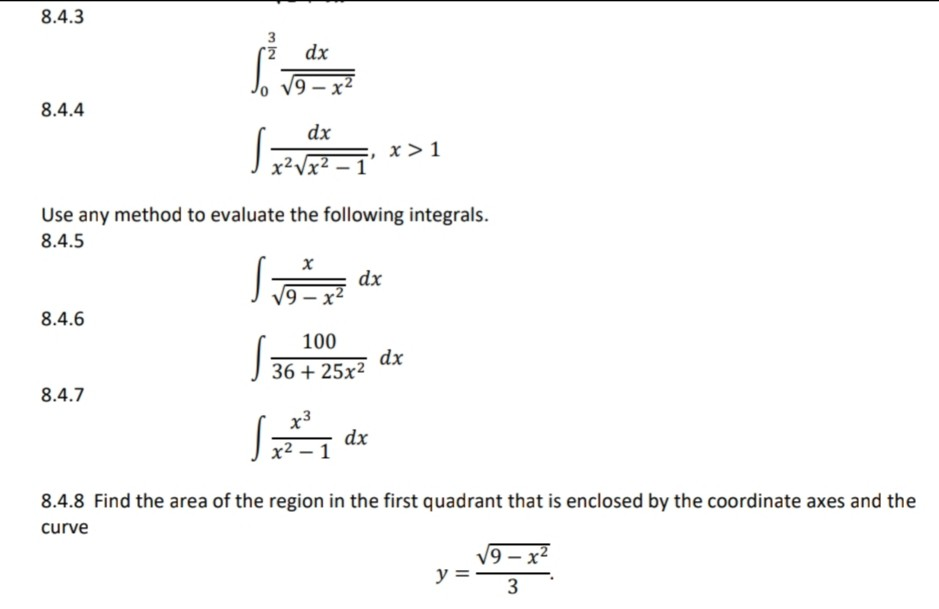 Solved 8 4 3 8 4 4 Use Any Method To Evaluate The Followi Chegg Com