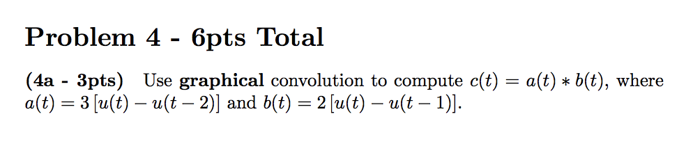 Solved Problem 4 - 6pts Total (4a - 3pts) Use graphical | Chegg.com
