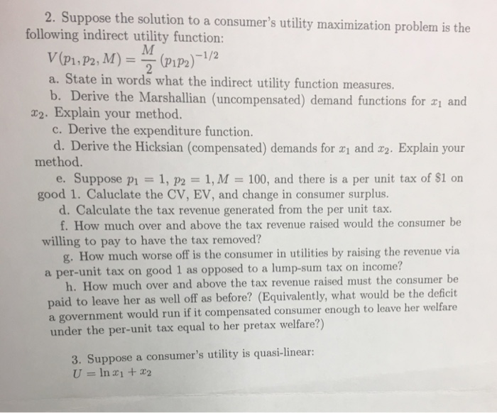 Solved 2. Suppose the solution to a consumer's utility | Chegg.com