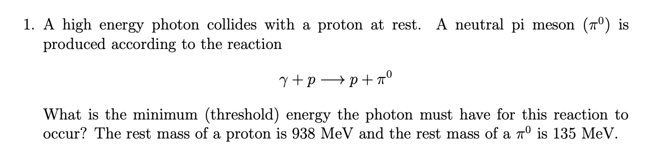 Solved 1. A high energy photon collides with a proton at | Chegg.com