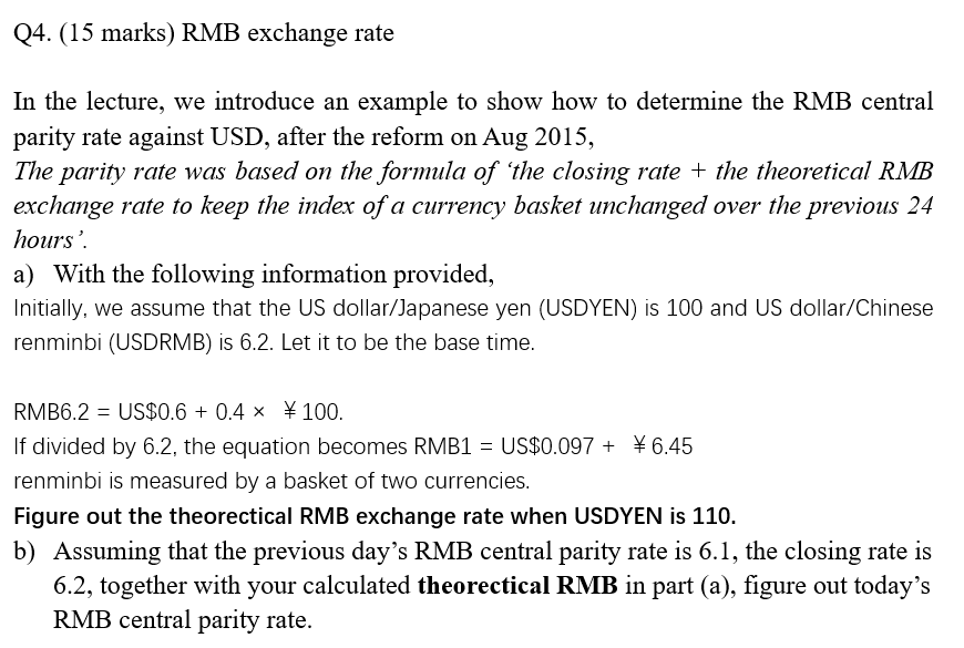 Solved Q4. (15 marks) RMB exchange rate In the lecture, we | Chegg.com