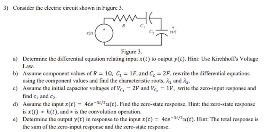 3) Consider the electric circuit shown in Figure 3. | Chegg.com