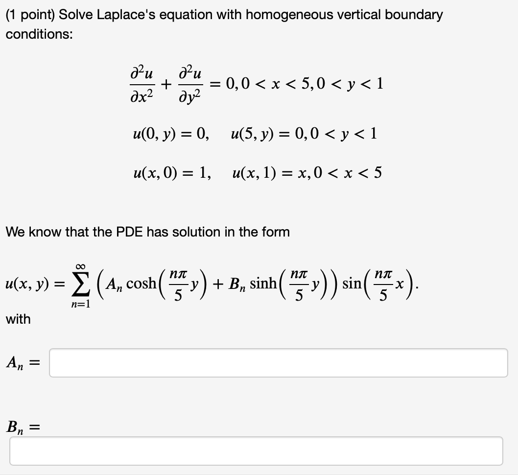 Solved 1 Point Solve Laplace S Equation With Homogeneou Chegg Com
