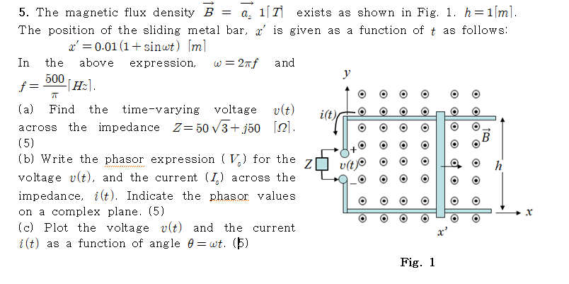 Solved 7T o Ο ΟΙΙΟ 5. The magnetic flux density B = a. 1[1] | Chegg.com