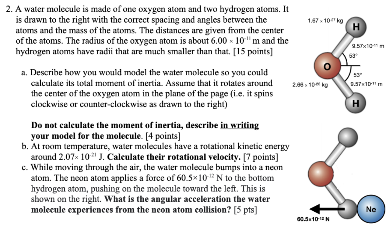 Solved A water molecule is made of one oxygen atom and two
