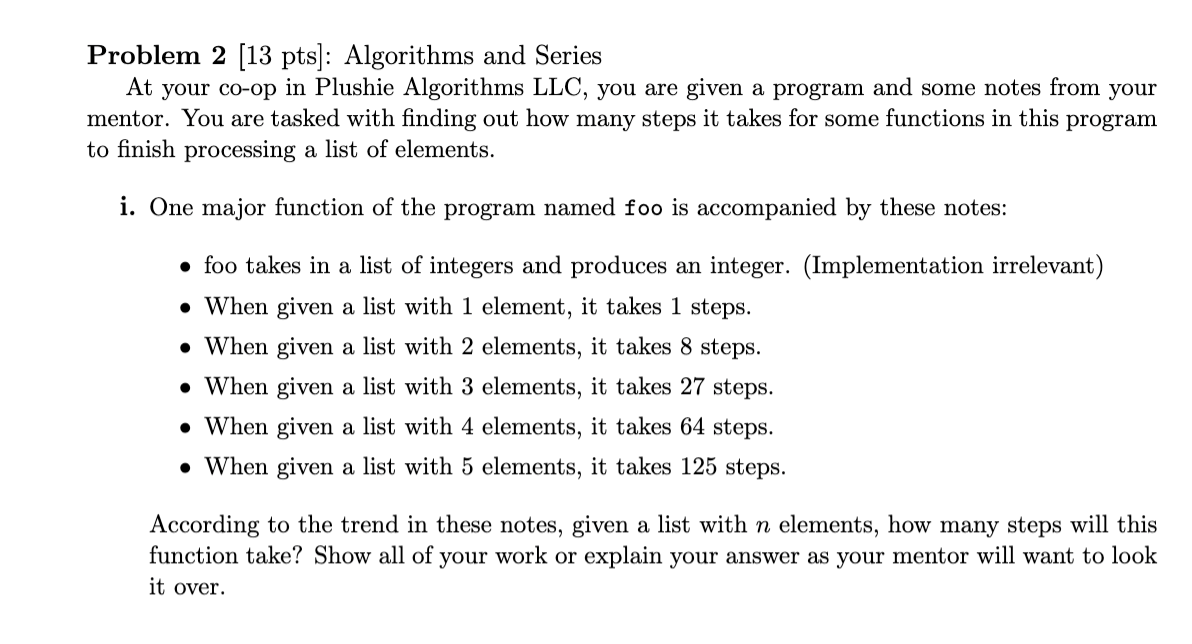 Solved Problem 2 (13 pts): Algorithms and Series At your | Chegg.com