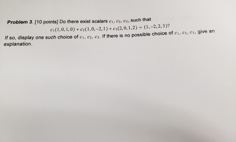 solved-problem-3-10-points-do-there-exist-scalars-c-c2-chegg