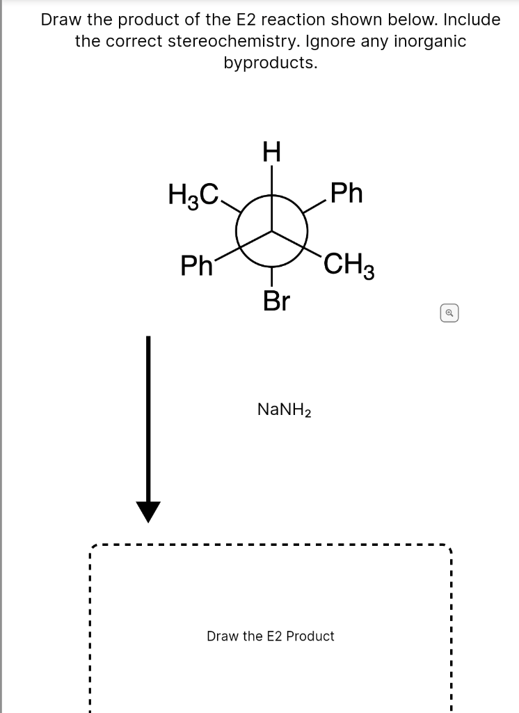 Solved Draw the product of the E2 reaction shown below.