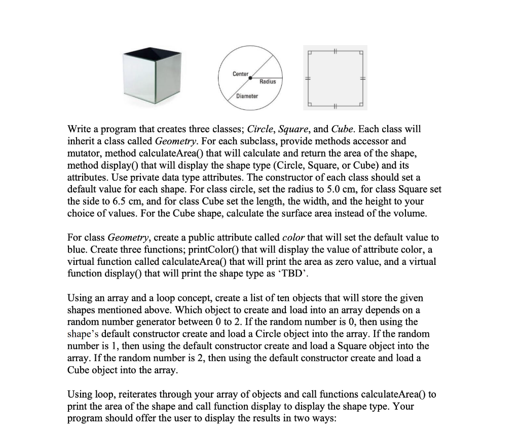 Solved Center Radius Diameter Write a program that creates | Chegg.com