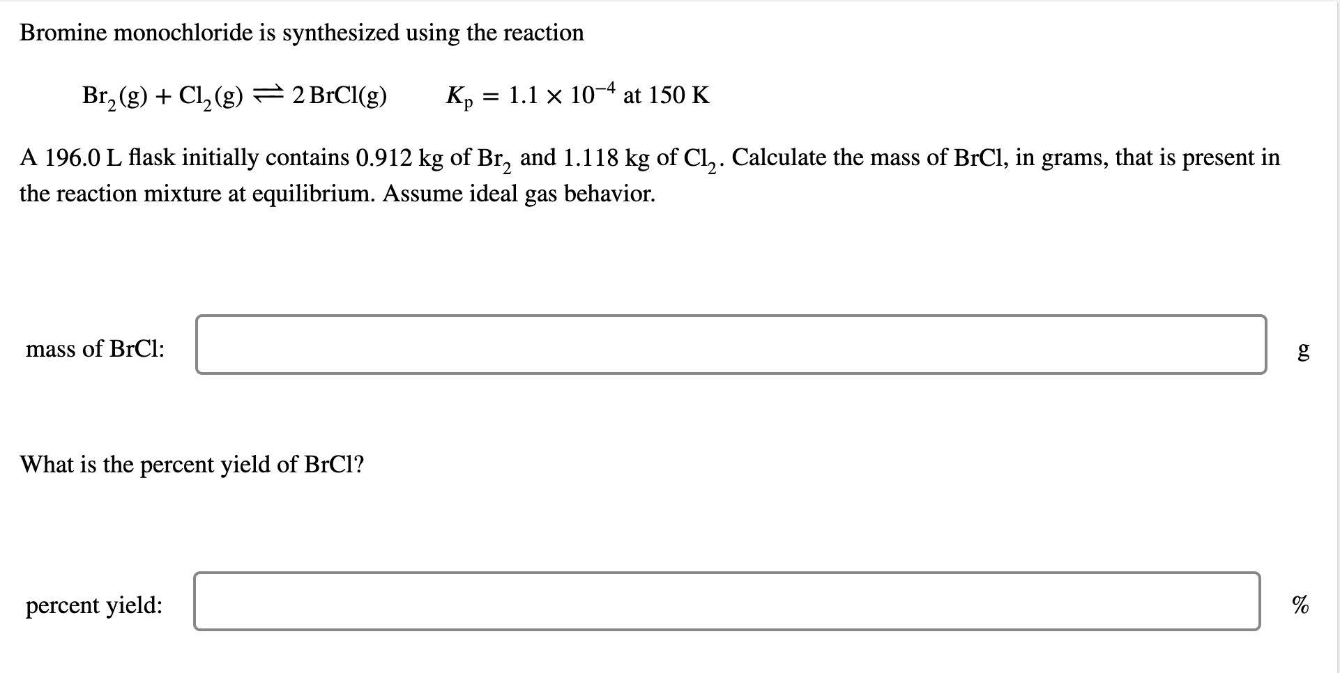 Solved Bromine monochloride is synthesized using the | Chegg.com