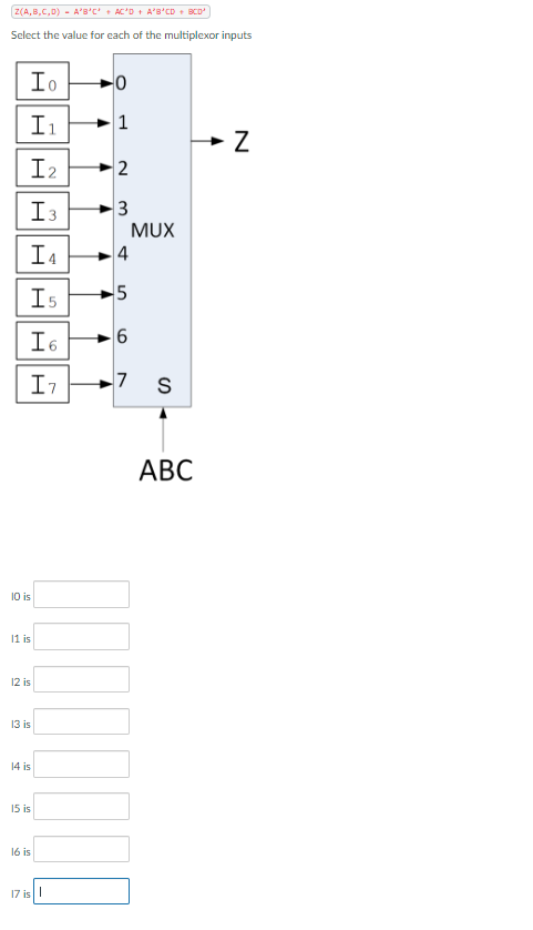 Solved Z(A,B,C,D) - A'B'C' + ACD + A'B'CD + BCD Select The | Chegg.com