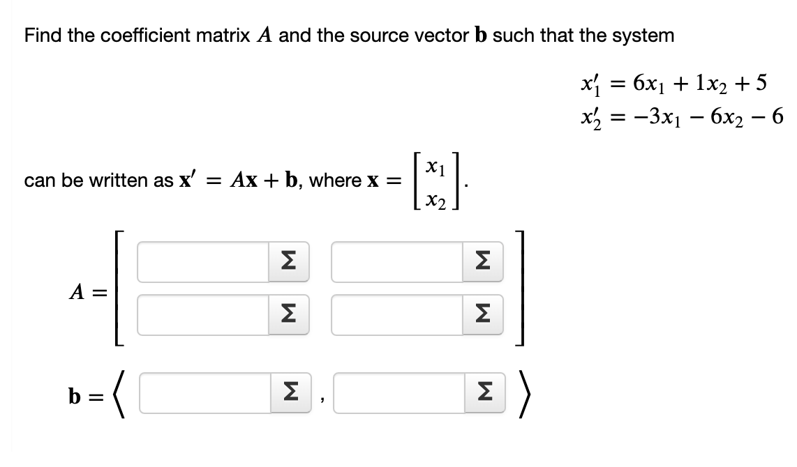 Solved Find The Coefficient Matrix A And The Source Vector B | Chegg.com