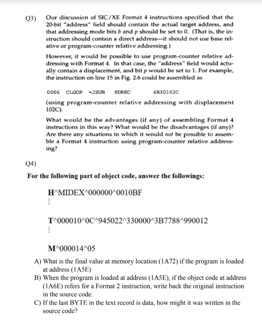 Solved Q1) For the following SIC/XE Program, answer the | Chegg.com