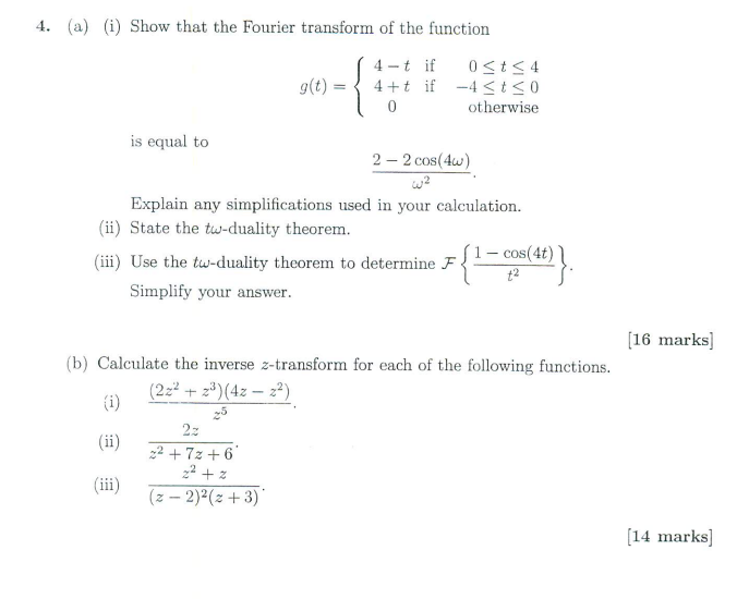 Solved 4. (a) (i) Show that the Fourier transform of the | Chegg.com