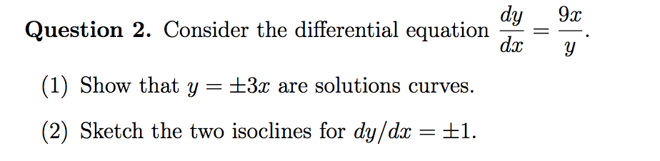 Solved dy Question 2. Consider the differential equation dx | Chegg.com
