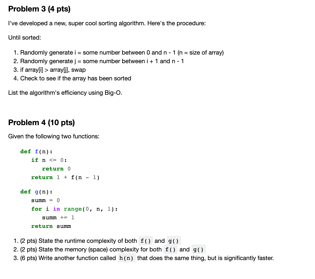 Solved Problem 3 (4 pts) I've developed a new, super cool | Chegg.com