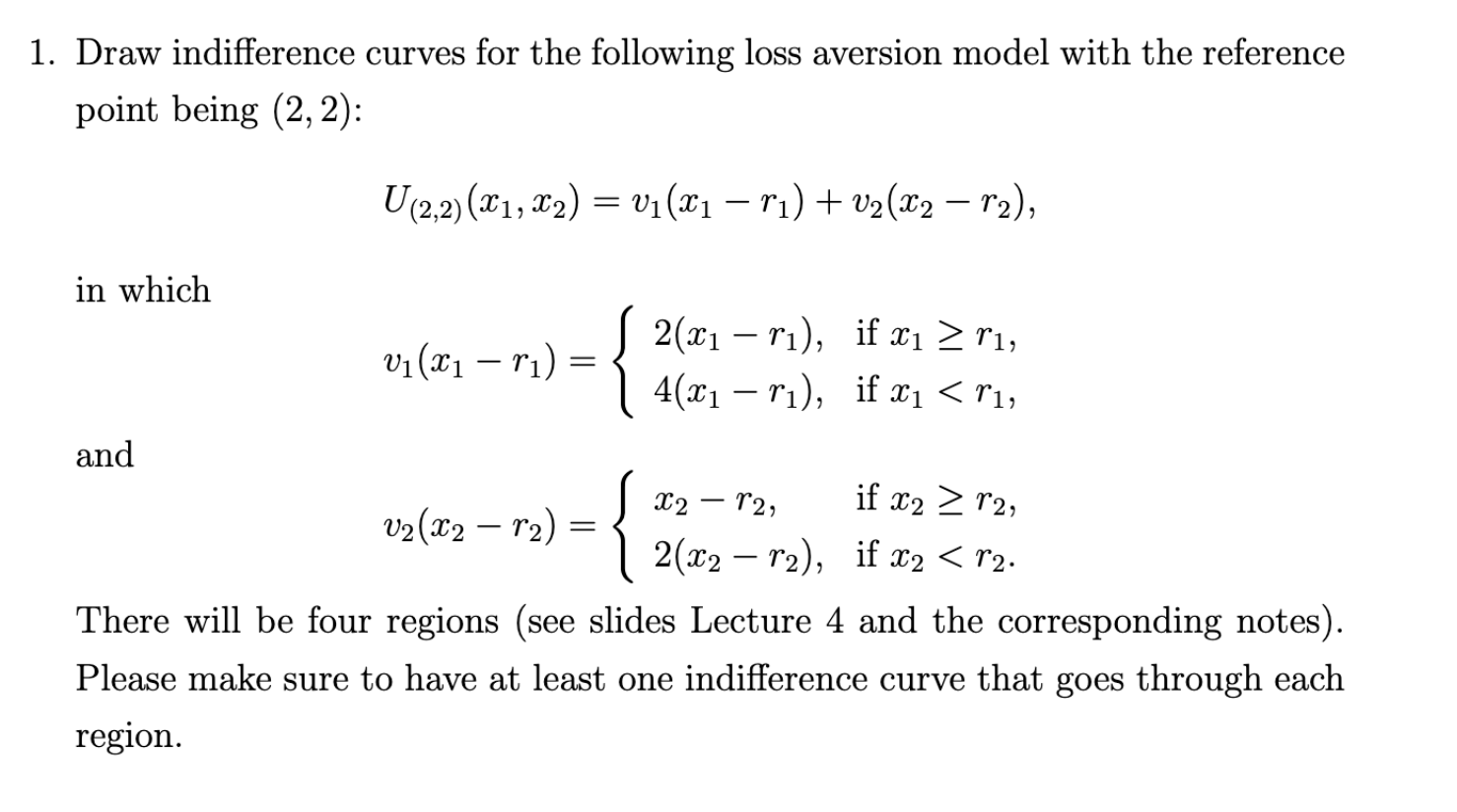 Draw indifference curves for the following loss | Chegg.com