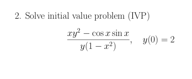 2. Solve initial value problem (IVP) | Chegg.com