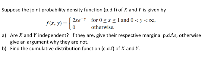Solved Suppose the joint probability density function | Chegg.com