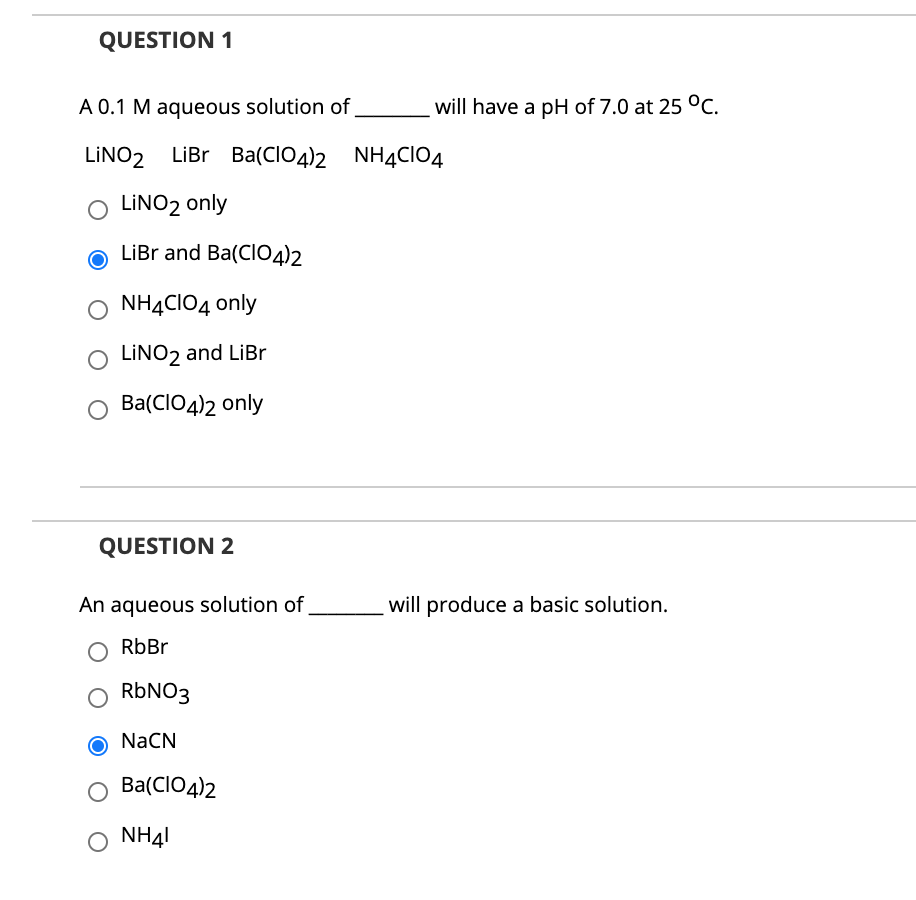 Hinder vlam Bandiet Solved QUESTION 1 A 0.1 M aqueous solution of will have a pH | Chegg.com