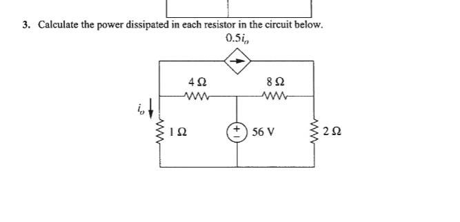 Solved 3. Calculate The Power Dissipated In Each Resistor In | Chegg.com