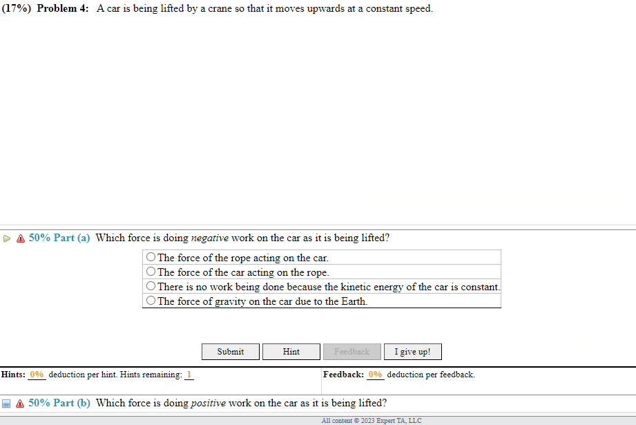 Solved (17\%) Problem 4: A car is being lifted by a crane so | Chegg.com