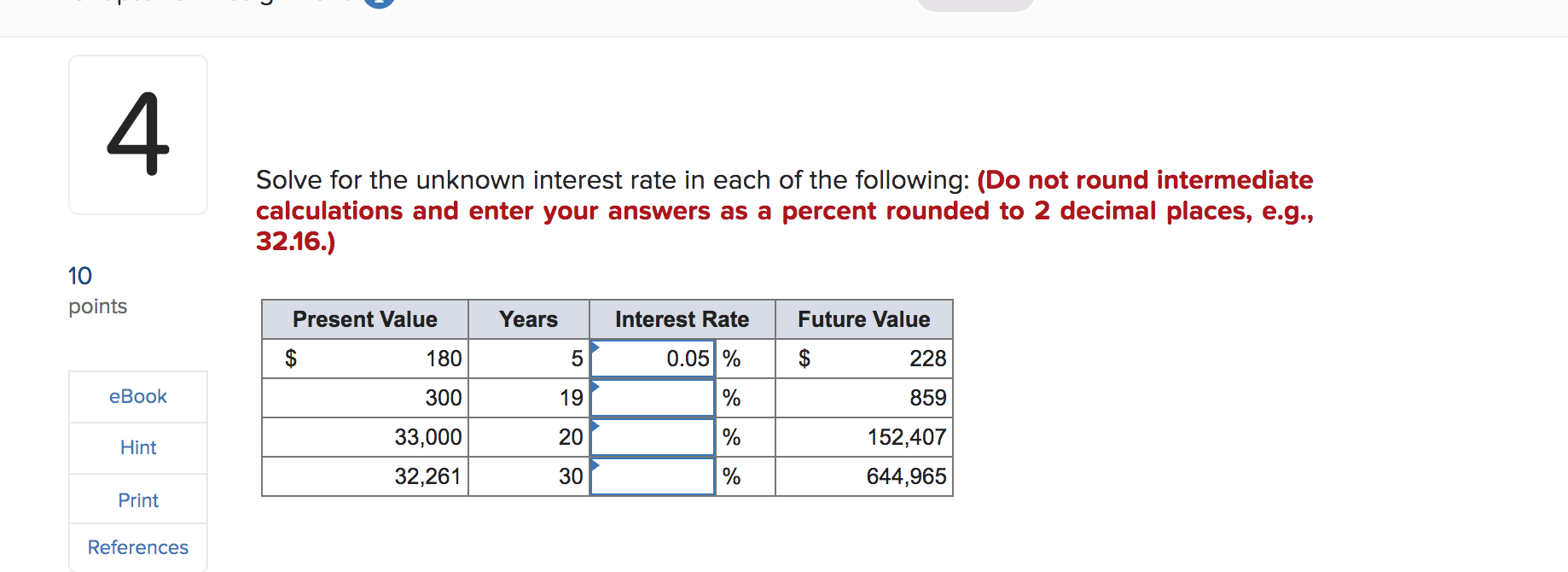 Solved Solve for the unknown interest rate in each of the
