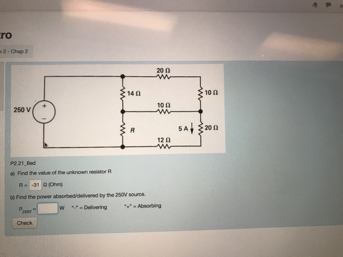 Solved a) Find the value of the unknown resistor R R =