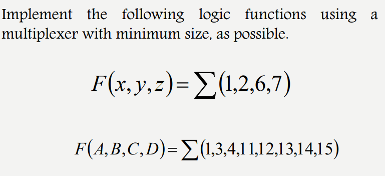 Solved A Implement The Following Logic Functions Using | Chegg.com