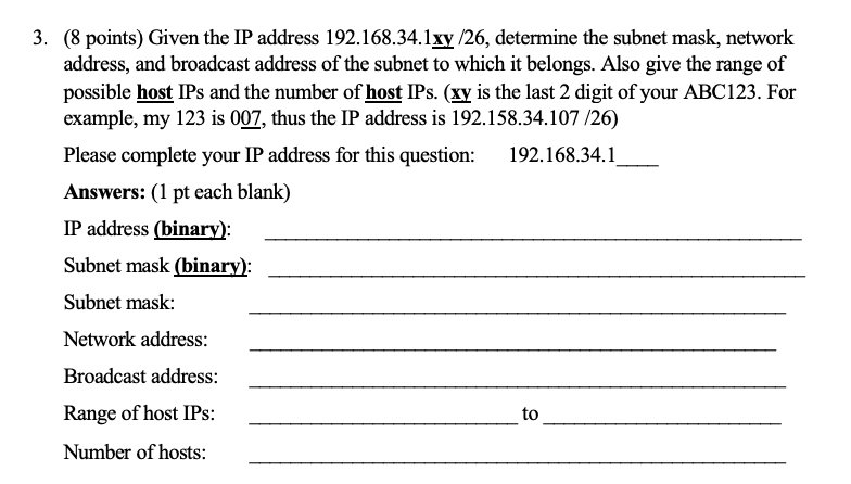 Solved 3. (8 points) Given the IP address 192.168.34.lxy | Chegg.com