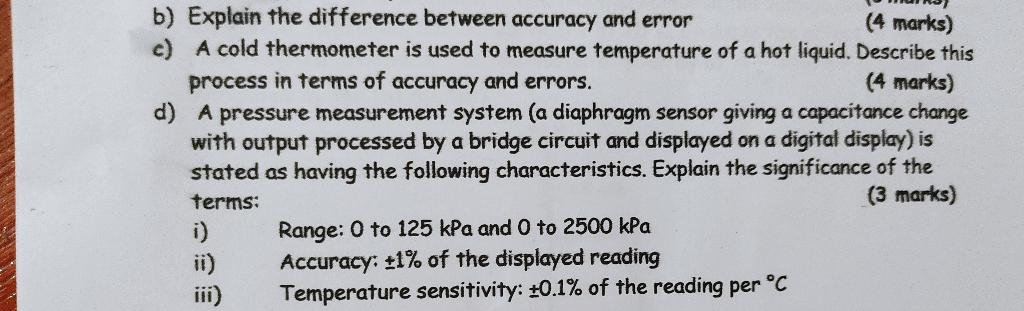 Solved b) Explain the difference between accuracy and error | Chegg.com