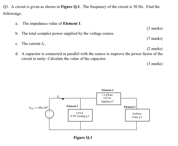 Solved Q1. A circuit is given as shown in Figure Q.1. The | Chegg.com