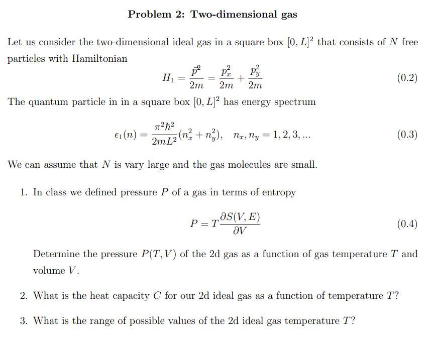 Solved Problem 2 Two Dimensional Gas Let Us Consider The Chegg Com