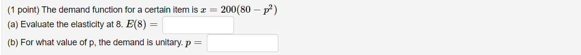 Solved (1 point) The demand function for a certain item is | Chegg.com