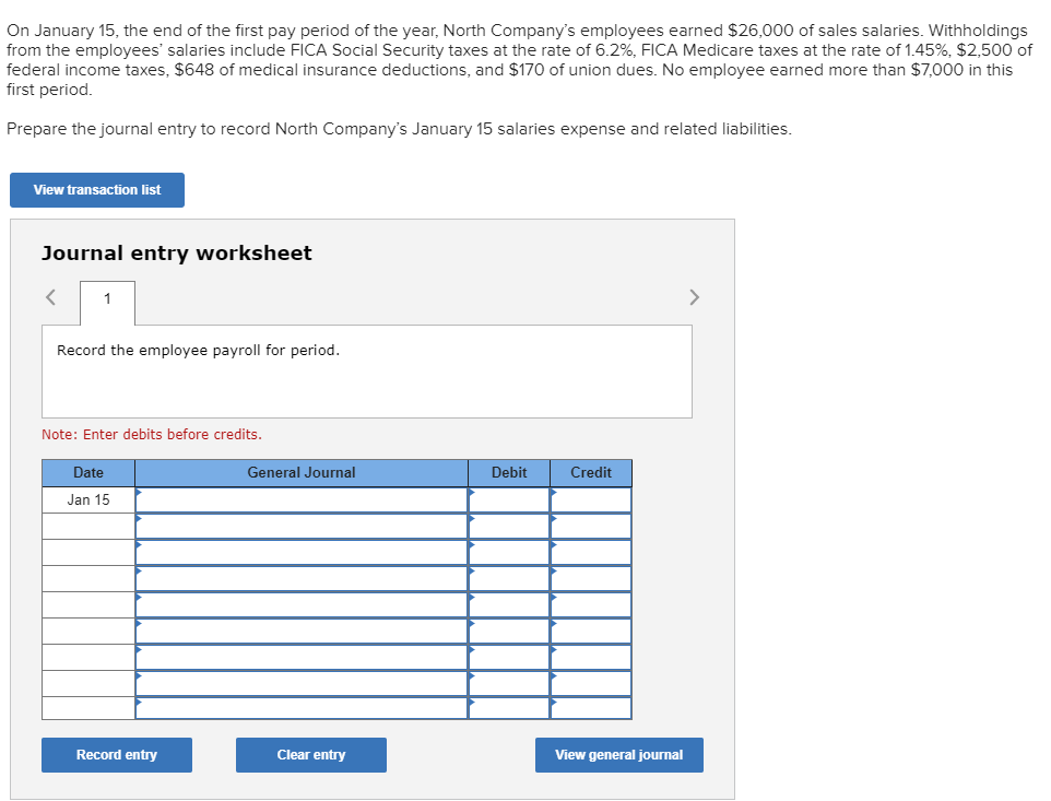 Solved On January 15, the end of the first pay period of the