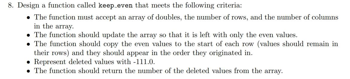Solved 8. Design a function called keep_even that meets the | Chegg.com