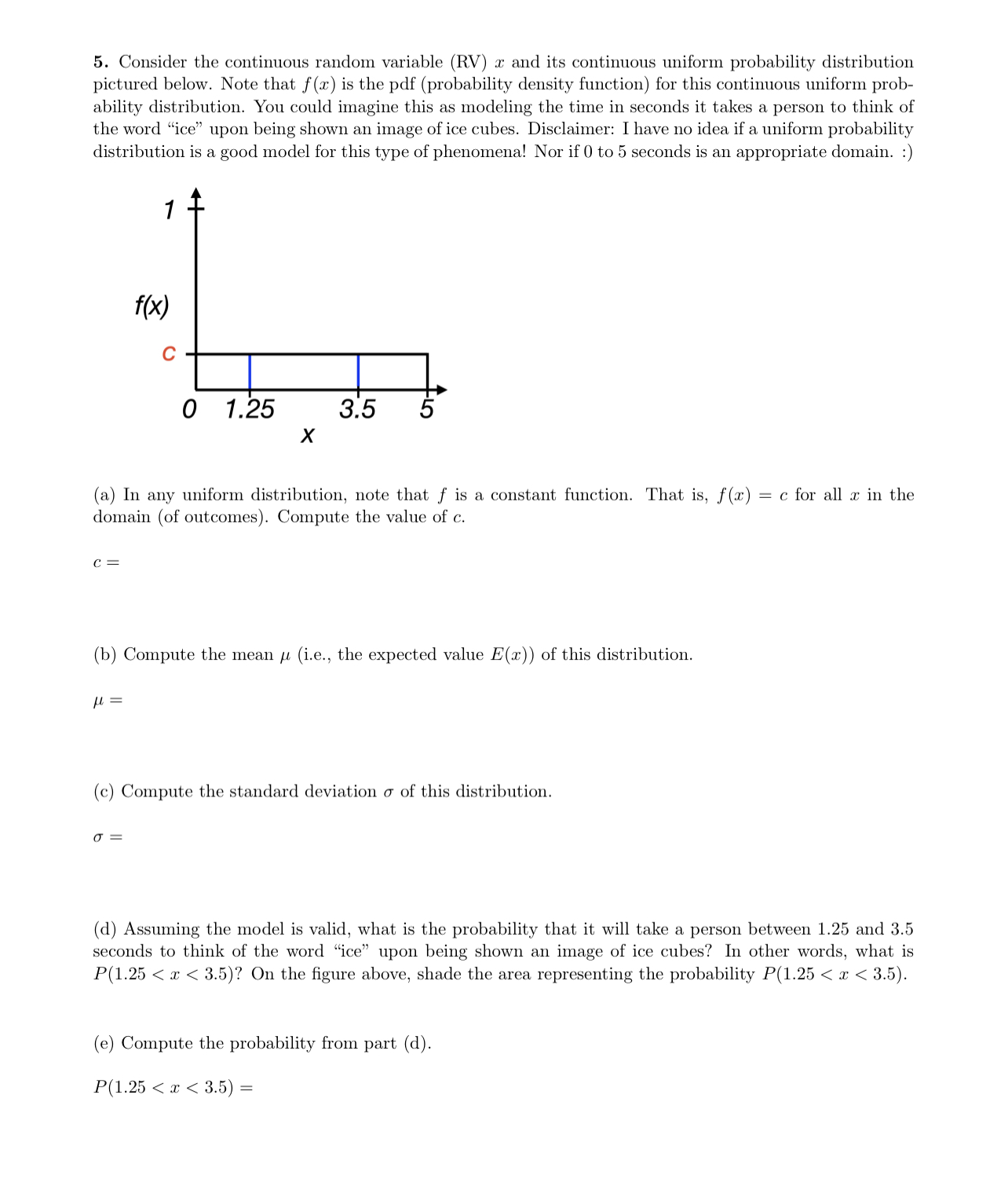 Solved 5. Consider the continuous random variable (RV) x and 