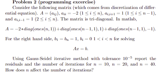 Solved Problem 2 (programming Excercise) Consider The | Chegg.com