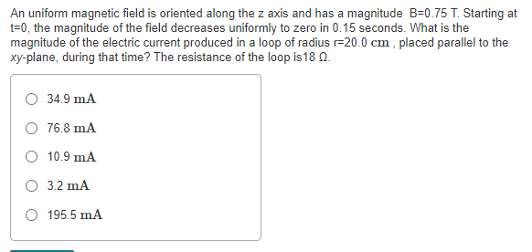 Solved An uniform magnetic field is oriented along the z | Chegg.com