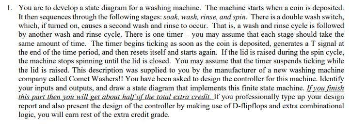 Solved 1. You are to develop a state diagram for a washing | Chegg.com