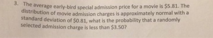 solved-the-average-early-bird-special-admission-price-for-a-chegg