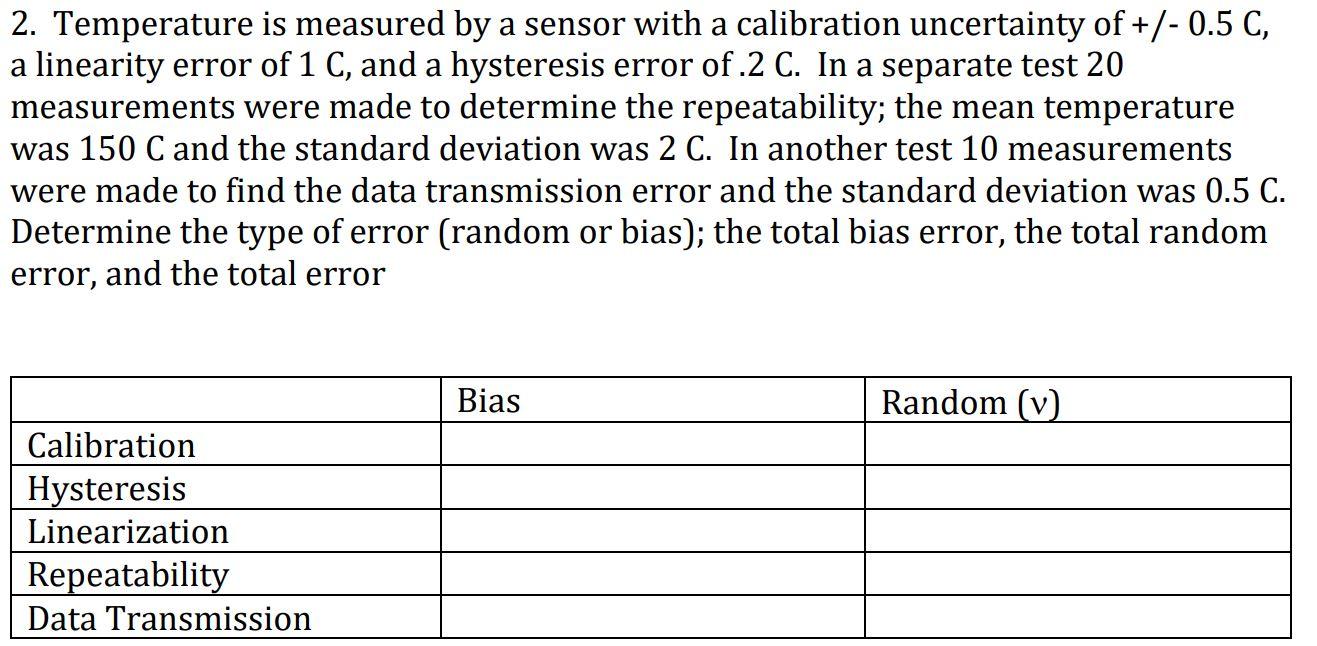 Solved 2. Temperature is measured by a sensor with a | Chegg.com