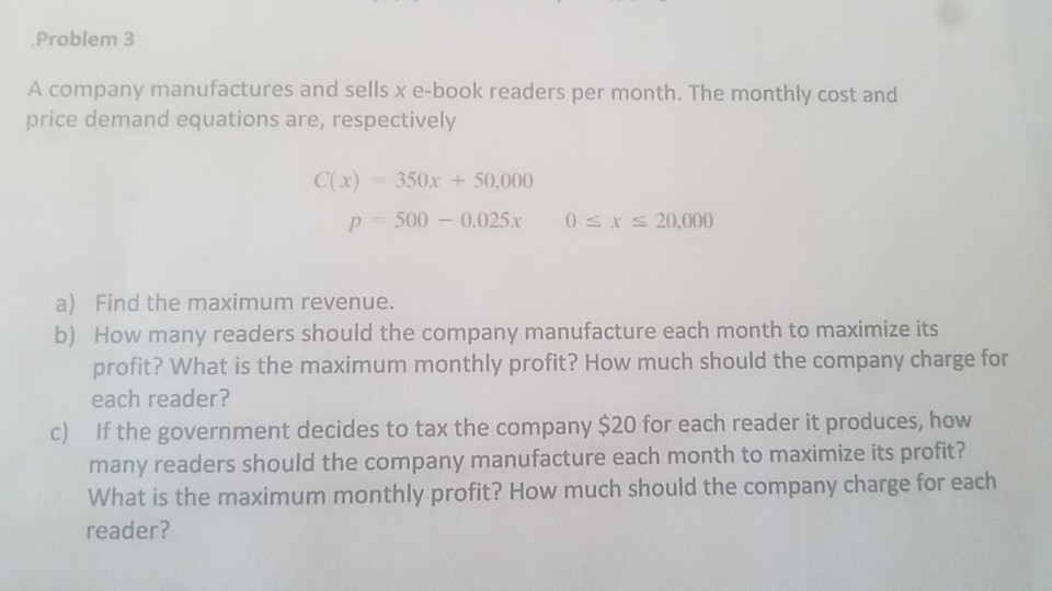 Solved Problem 3 A company manufactures and sells x e-book | Chegg.com