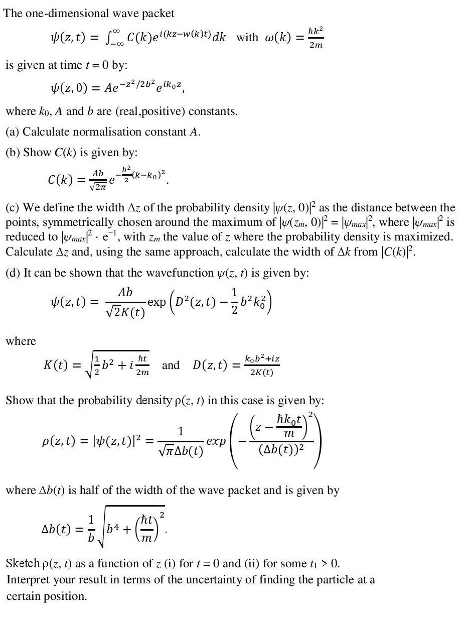 Solved The One Dimensional Wave Packet ħk2 2 T C K Ei Chegg Com