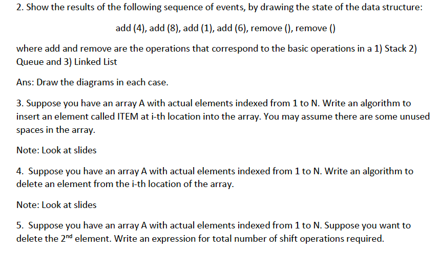 Solved 2. Show the results of the following sequence of | Chegg.com