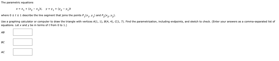 Solved The Parametric Equations X X1 X2−x1 T Y Y1 Y2−y1 T