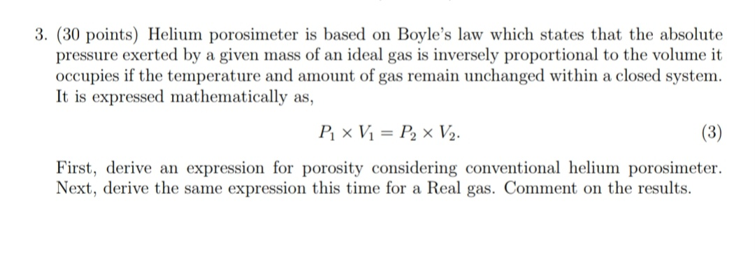 3. (30 Points) Helium Porosimeter Is Based On Boyle's 