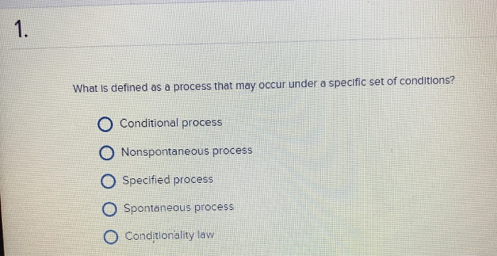 Solved What is defined as a process that may occur under a | Chegg.com
